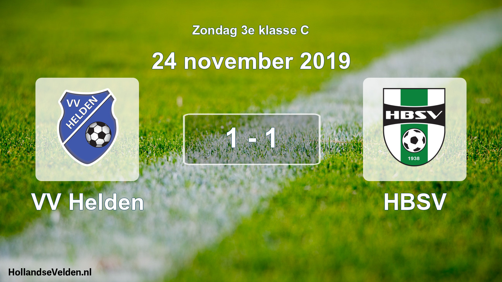 Total number of matches played: VV Helden - HBSV 1 - 1 (24 November 2019)