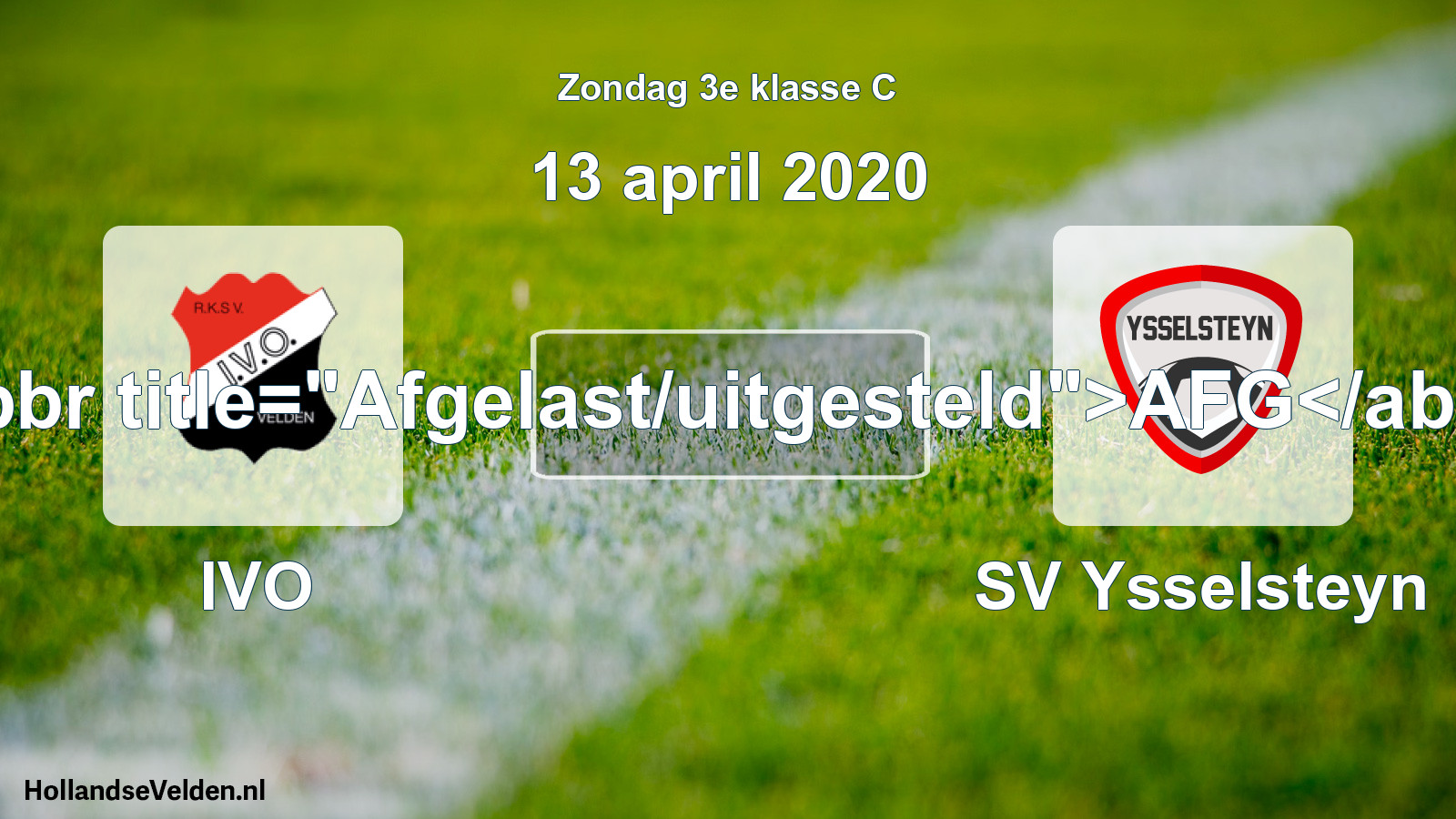 Scheduled Match: IVO - SV Ysselsteyn (13 April 2020)