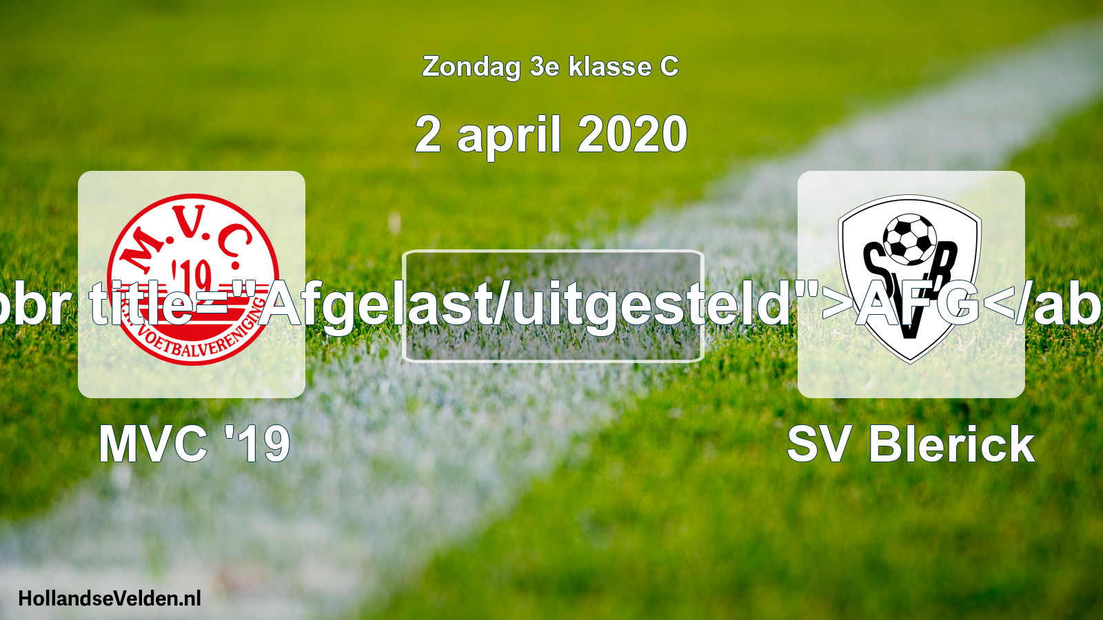 Scheduled Match: MVC '19 - SV Blerick (2 April 2020)
