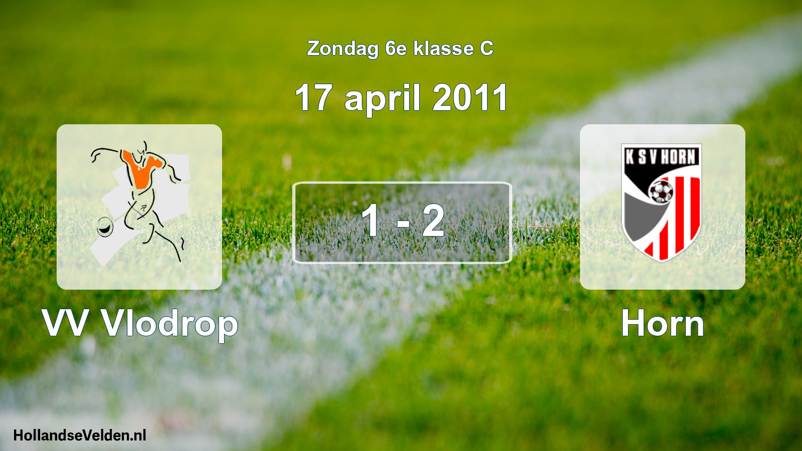 Total number of matches played: VV Vlodrop - Horn 1 - 2 (17 April 2011)