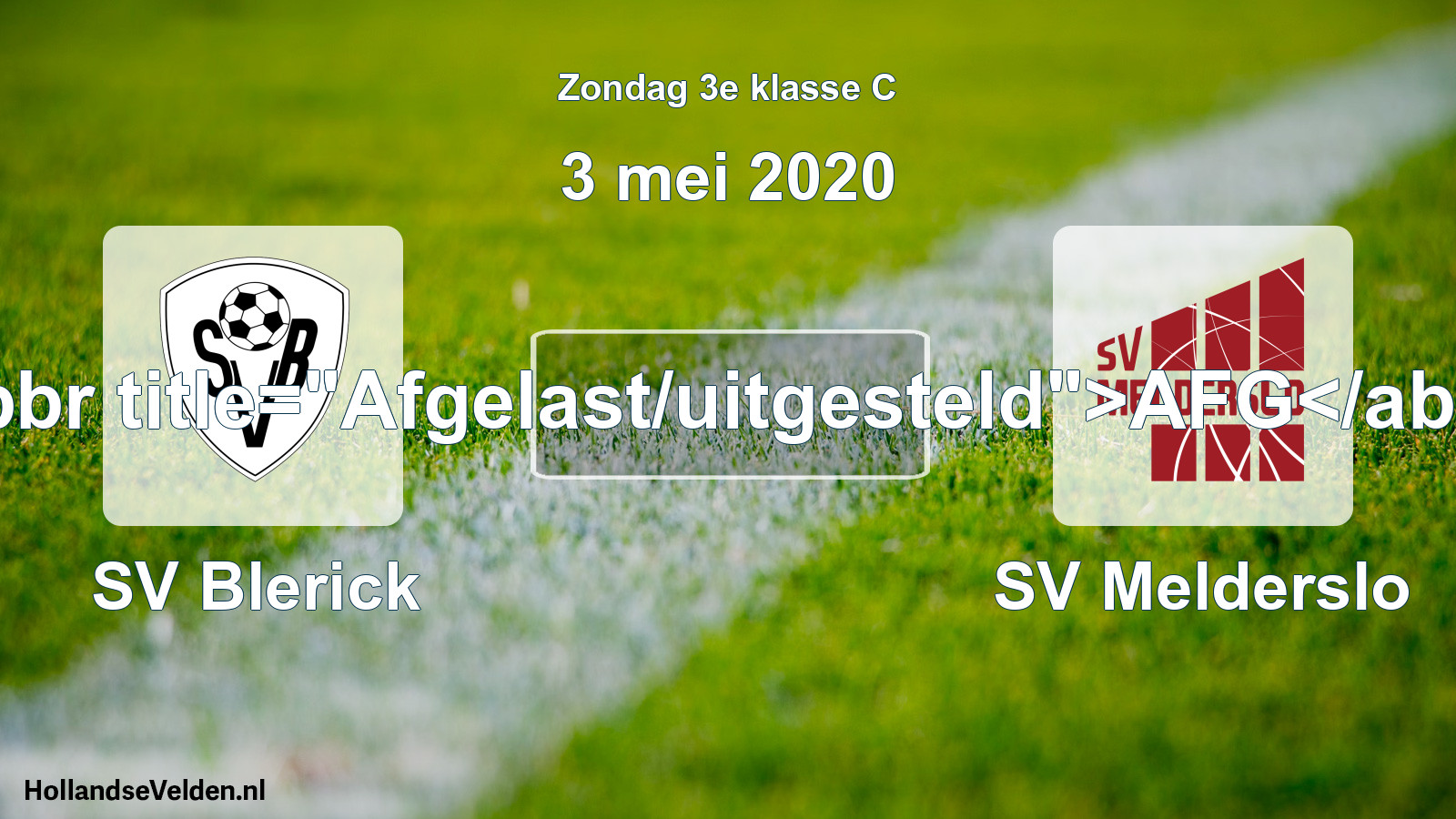 Scheduled Match: SV Blerick - SV Melderslo (3 May 2020)
