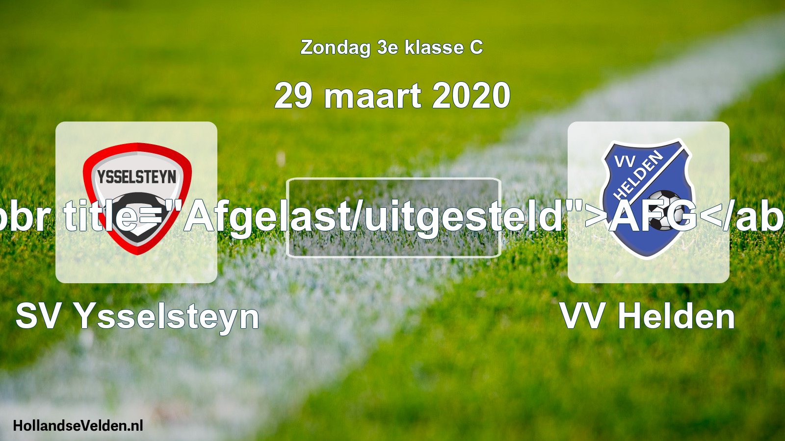Scheduled Match: SV Ysselsteyn - VV Helden (29 March 2020)