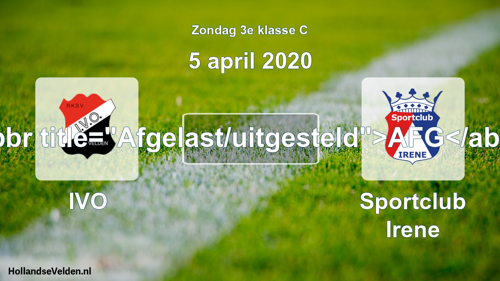 Scheduled Match: IVO - Sportclub Irene (5 April 2020)