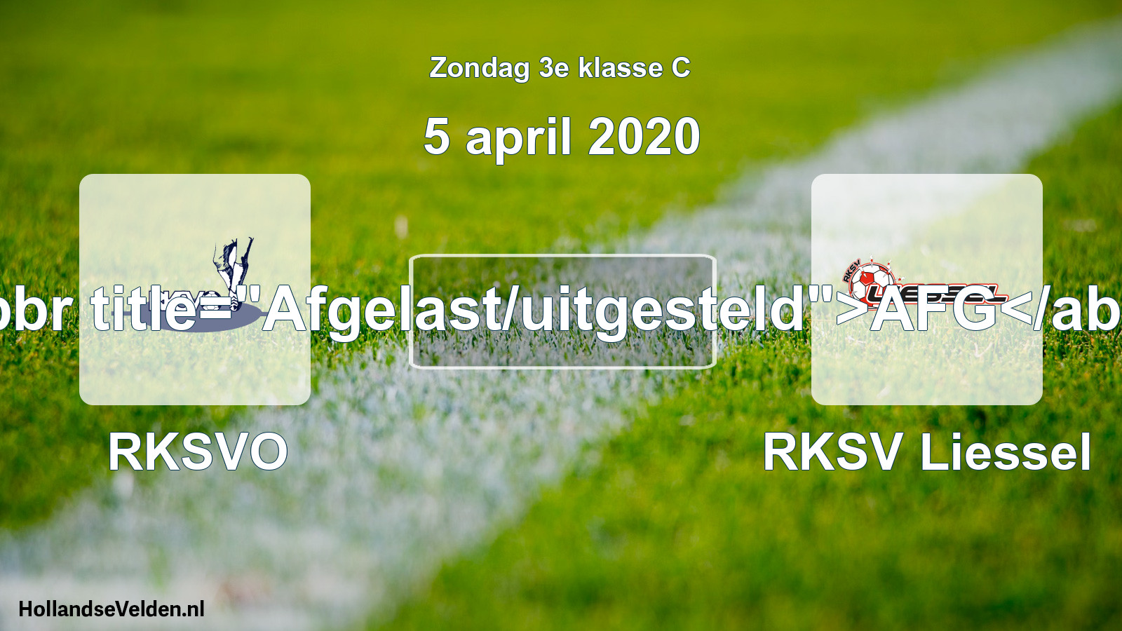 Scheduled Match: RKSVO - RKSV Liessel (5 April 2020)