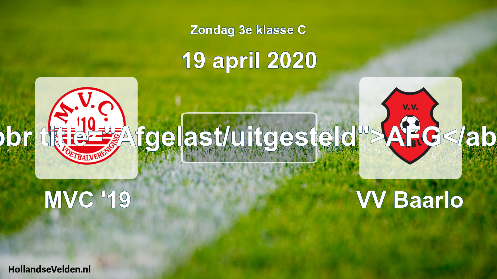 Scheduled Match: MVC '19 - VV Baarlo (19 April 2020)