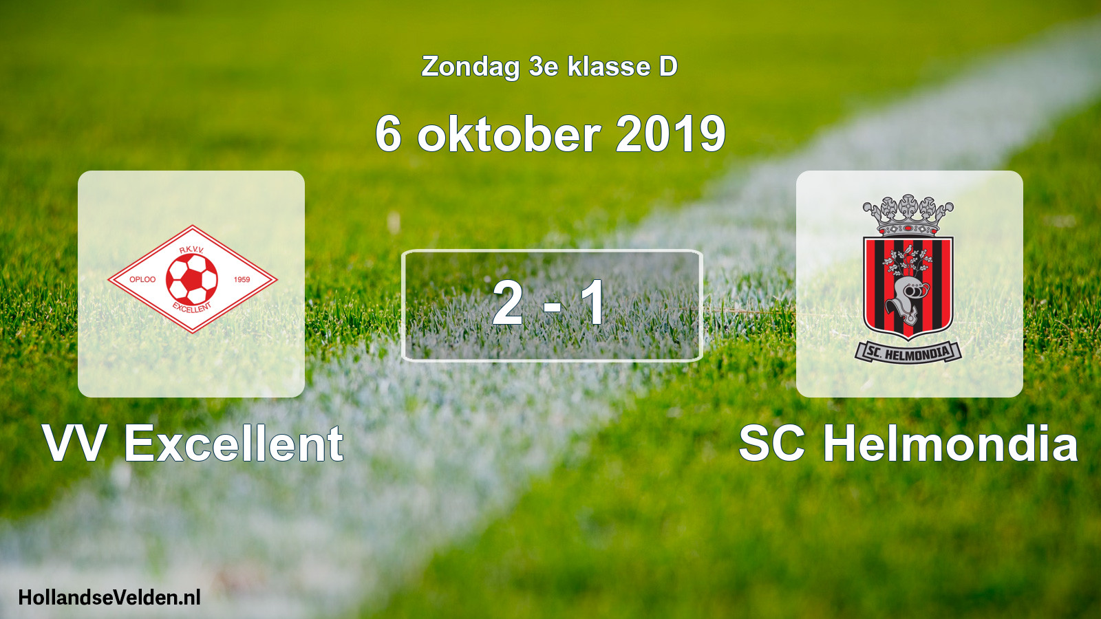 Total number of matches played: VV Excellent - SC Helmondia 2 - 1 (6 October 2019)