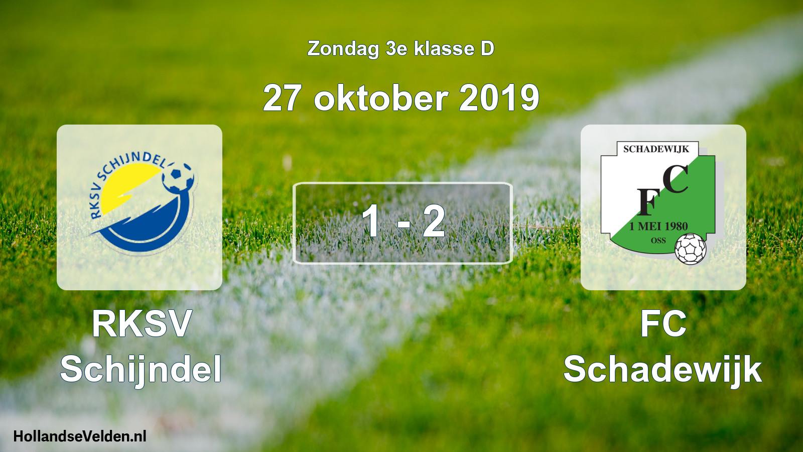 Total number of matches played: RKSV Schijndel - FC Schadewijk 1 - 2 (27 October 2019)