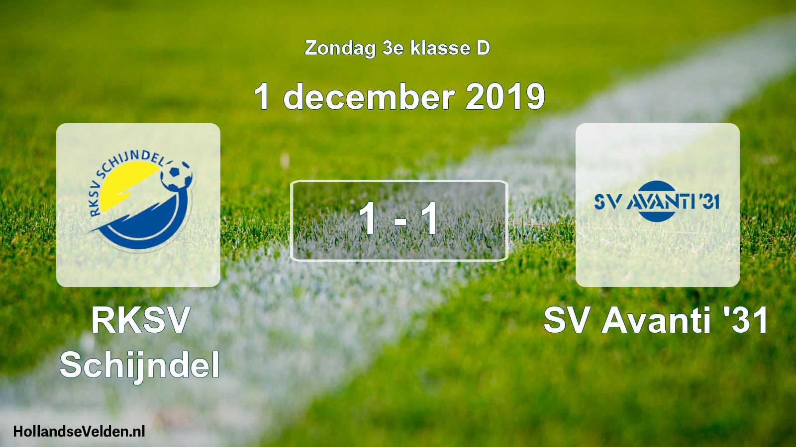 Total number of matches played: RKSV Schijndel - SV Avanti '31 1 - 1 (1 December 2019)