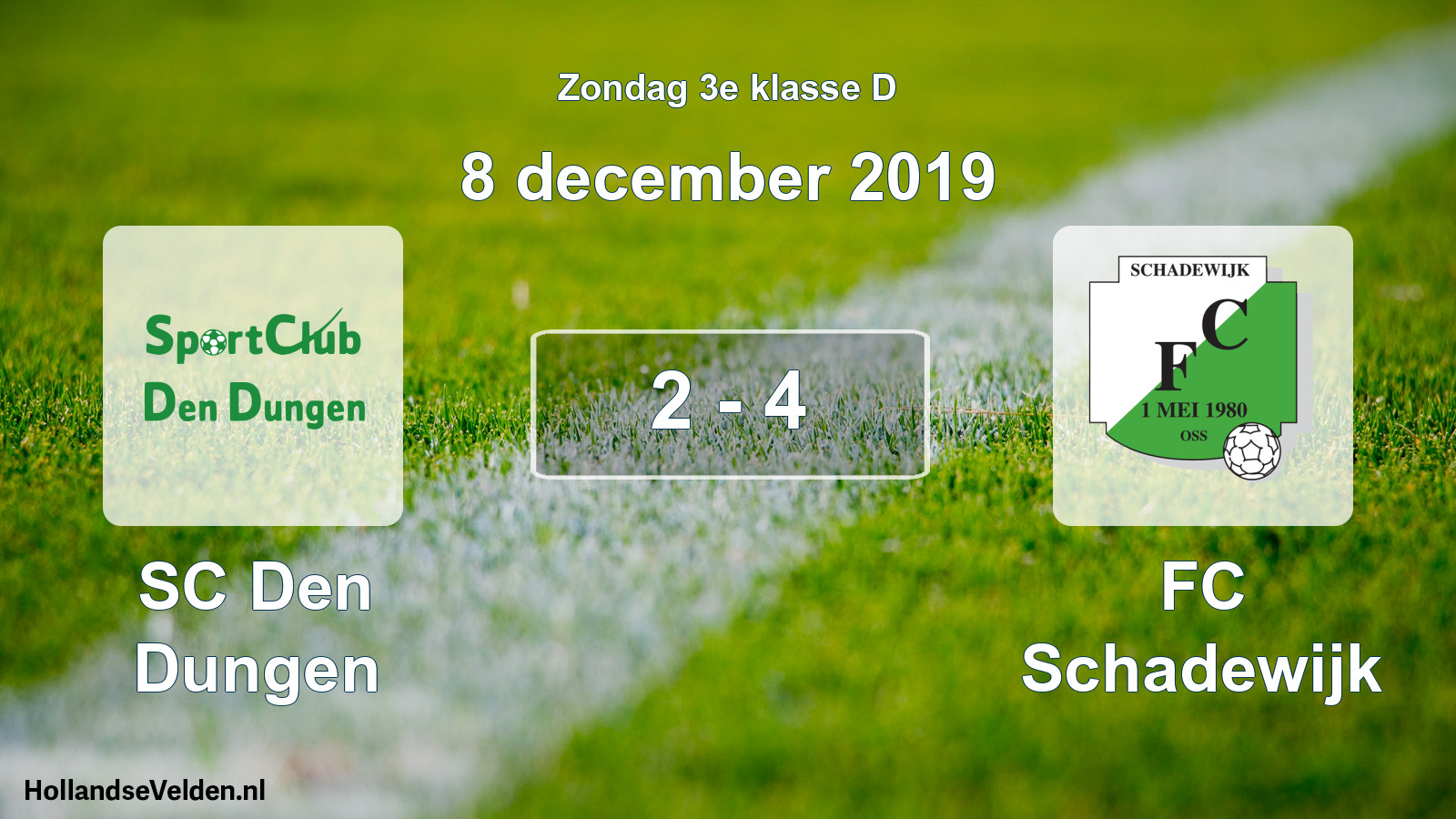 Total number of matches played: SC Den Dungen - FC Schadewijk 2 - 4 (8 December 2019)