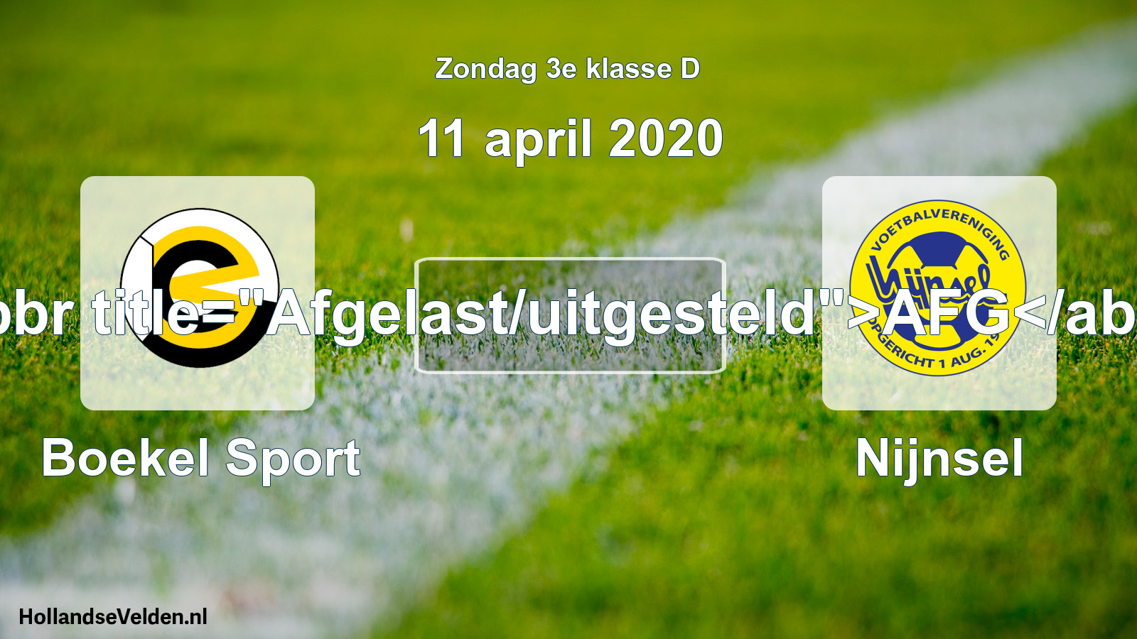 Scheduled Match: Boekel Sport - Nijnsel (11 April 2020)