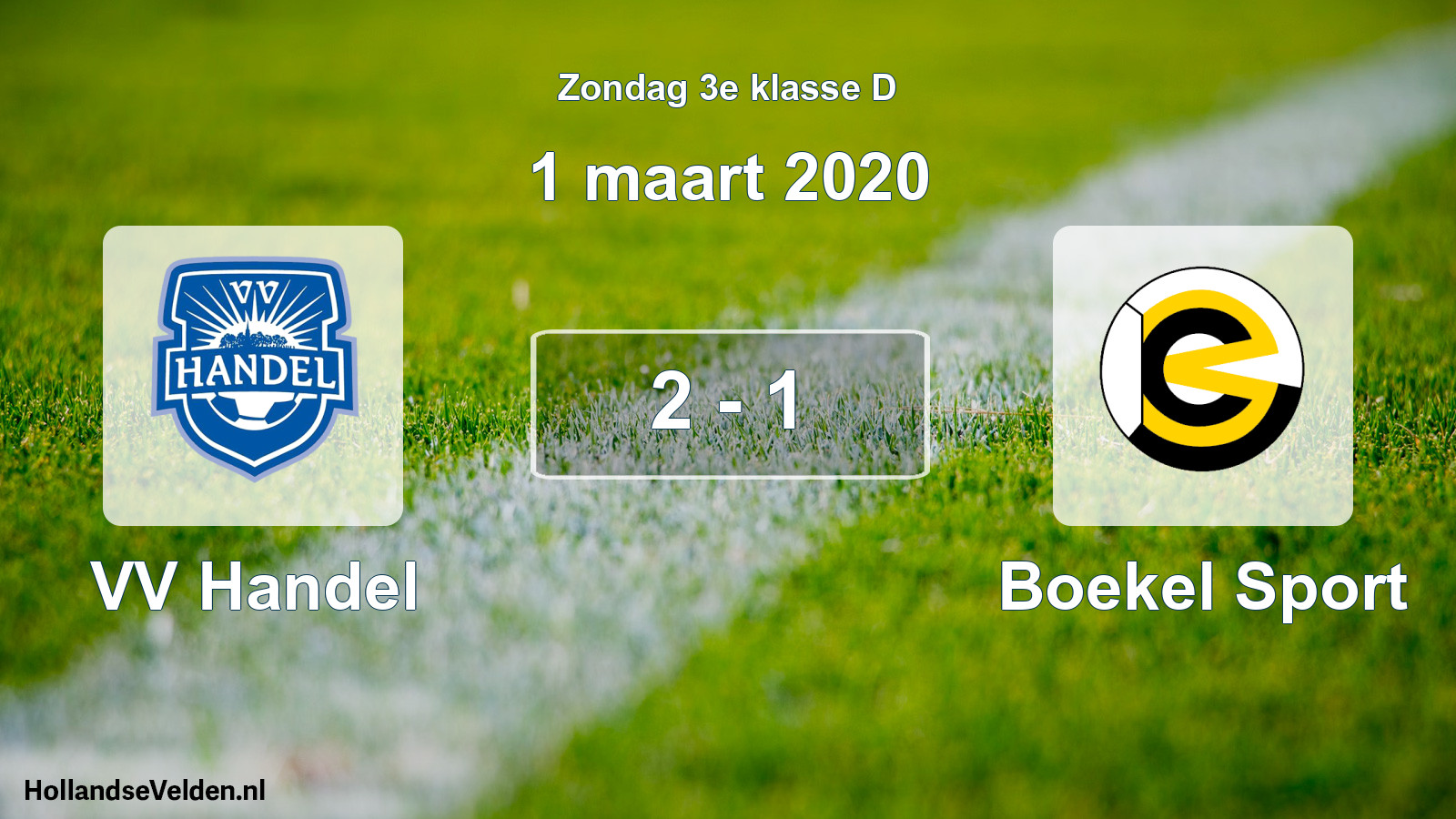 Total number of matches played: VV Handel - Boekel Sport 2 - 1 (1 March 2020)