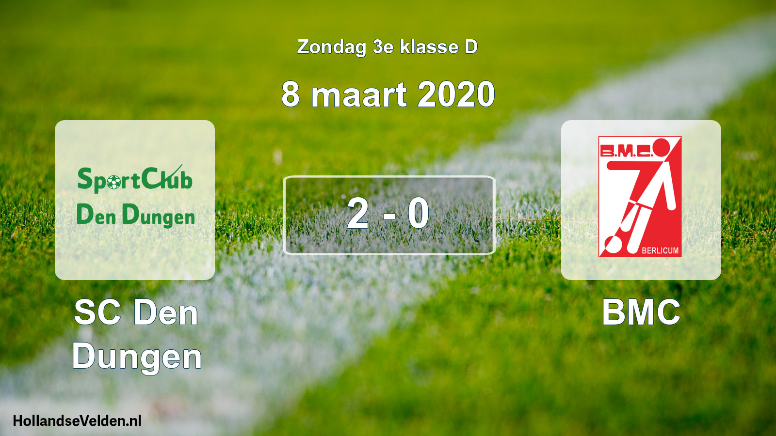 Total number of matches played: SC Den Dungen - BMC 2 - 0 (8 March 2020)