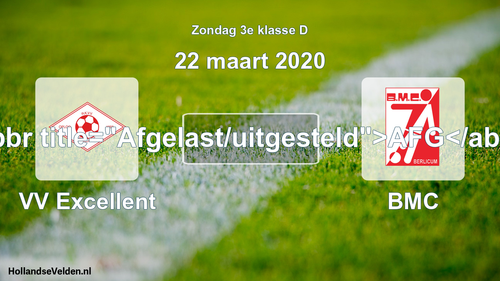 Scheduled Match: VV Excellent - BMC (22 March 2020)