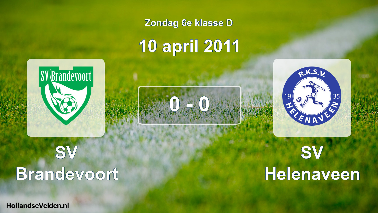 Total number of matches played: SV Brandevoort - SV Helenaveen 0 - 0 (10 April 2011)