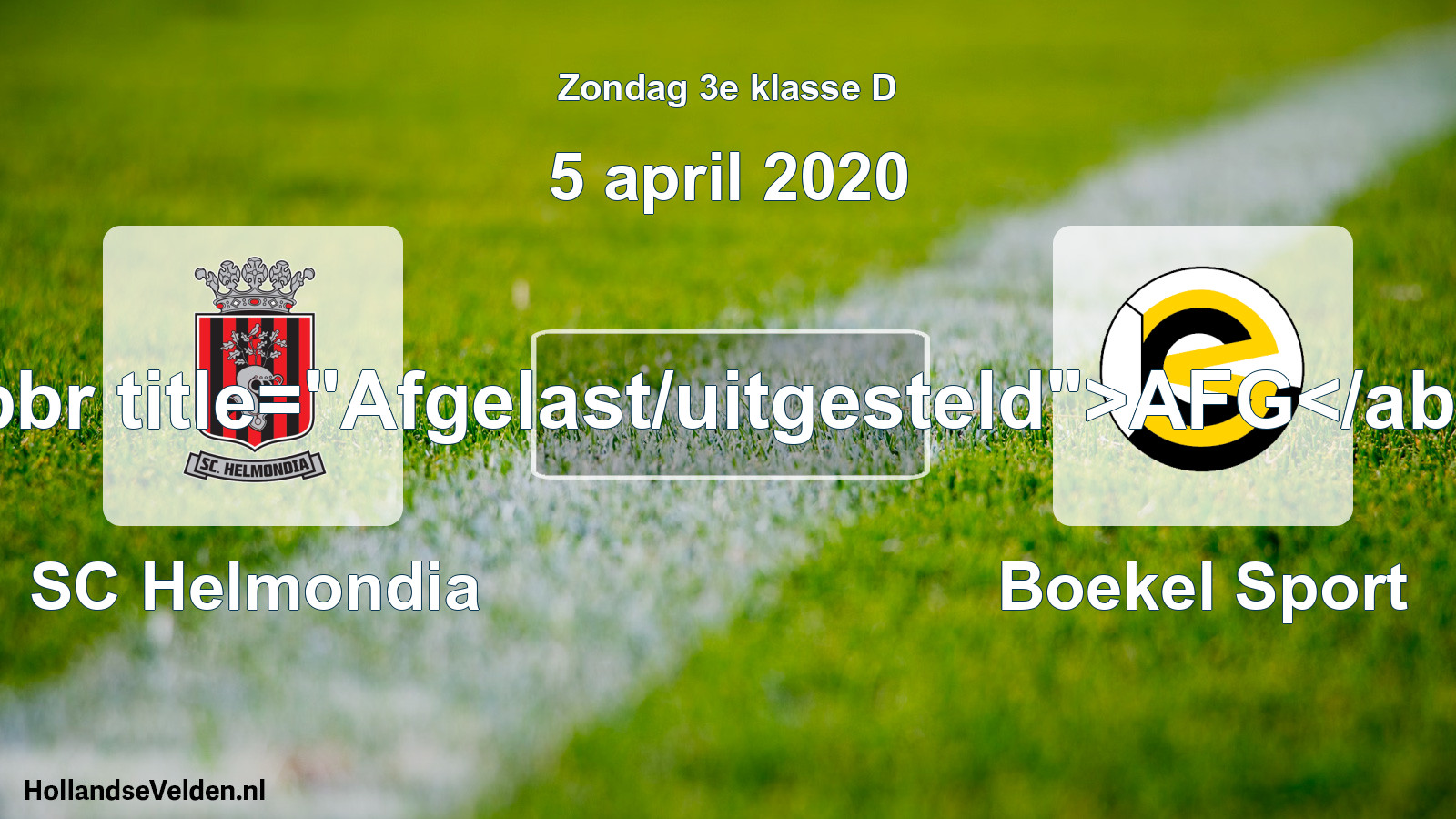 Scheduled Match: SC Helmondia - Boekel Sport (5 April 2020)