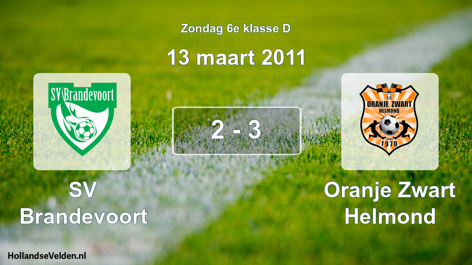 Total number of matches played: SV Brandevoort - Oranje Zwart Helmond 2 - 3 (13 March 2011)