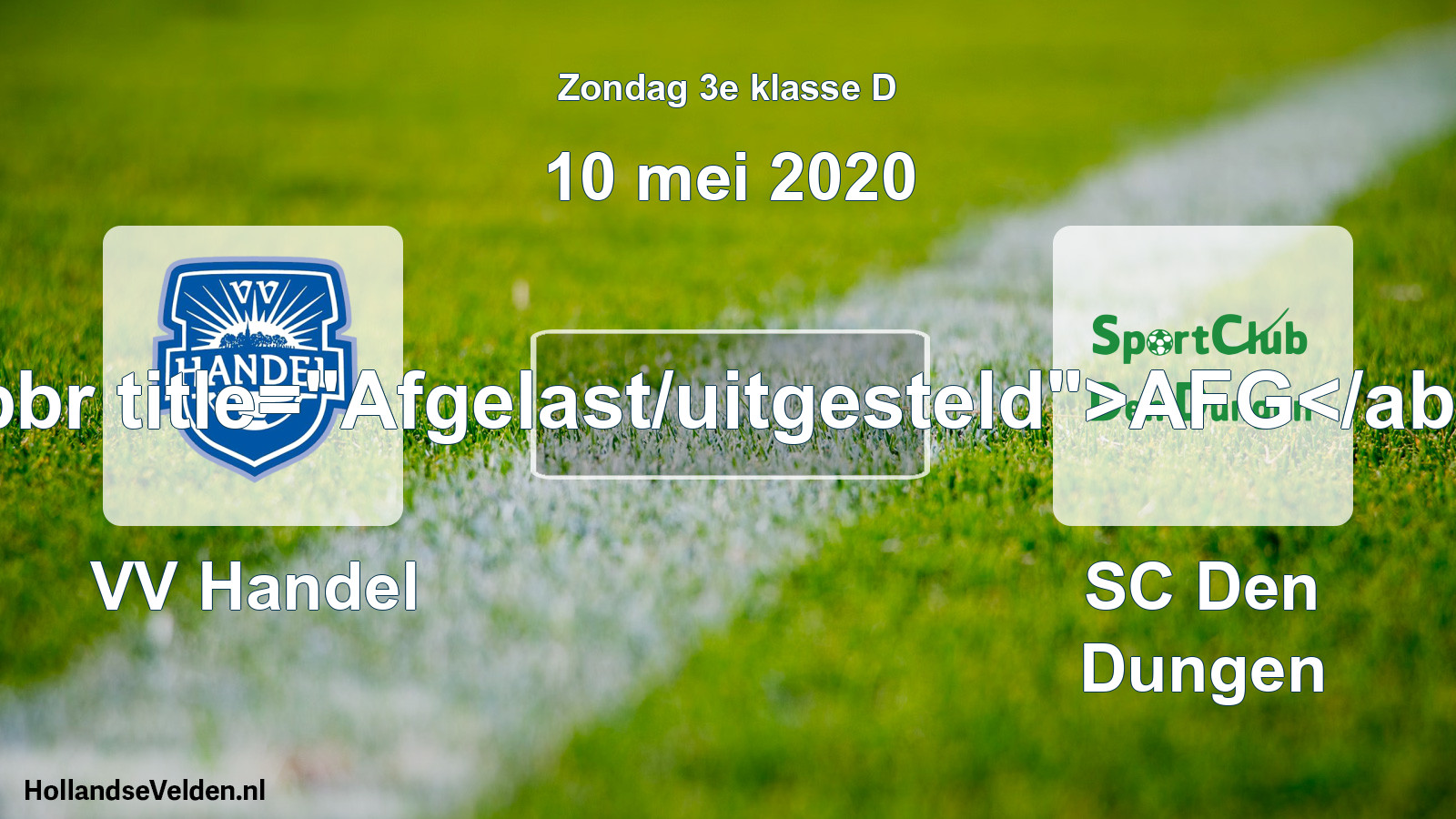 Scheduled Match: VV Handel - SC Den Dungen (10 May 2020)