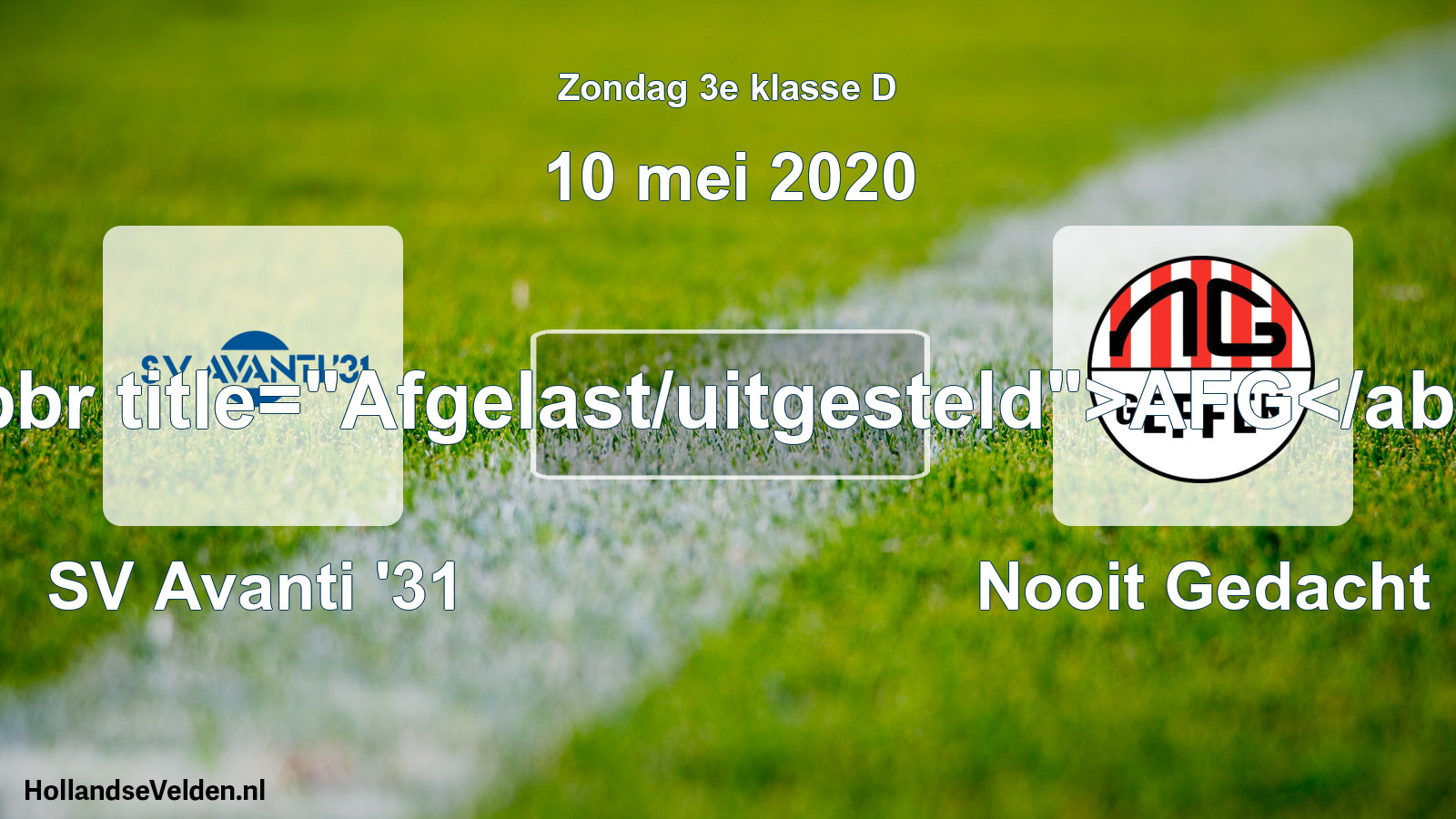 Scheduled Match: SV Avanti '31 - Nooit Gedacht (10 May 2020)