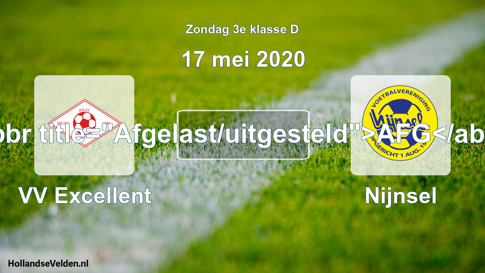 Scheduled Match: VV Excellent - Nijnsel (17 May 2020)