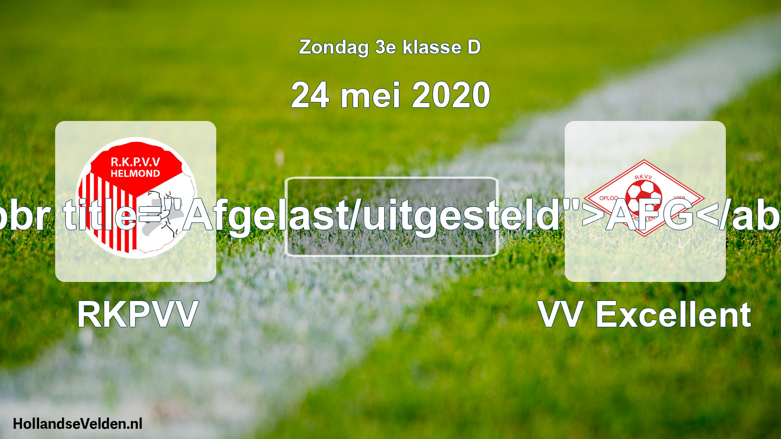 Scheduled Match: RKPVV - VV Excellent (24 May 2020)