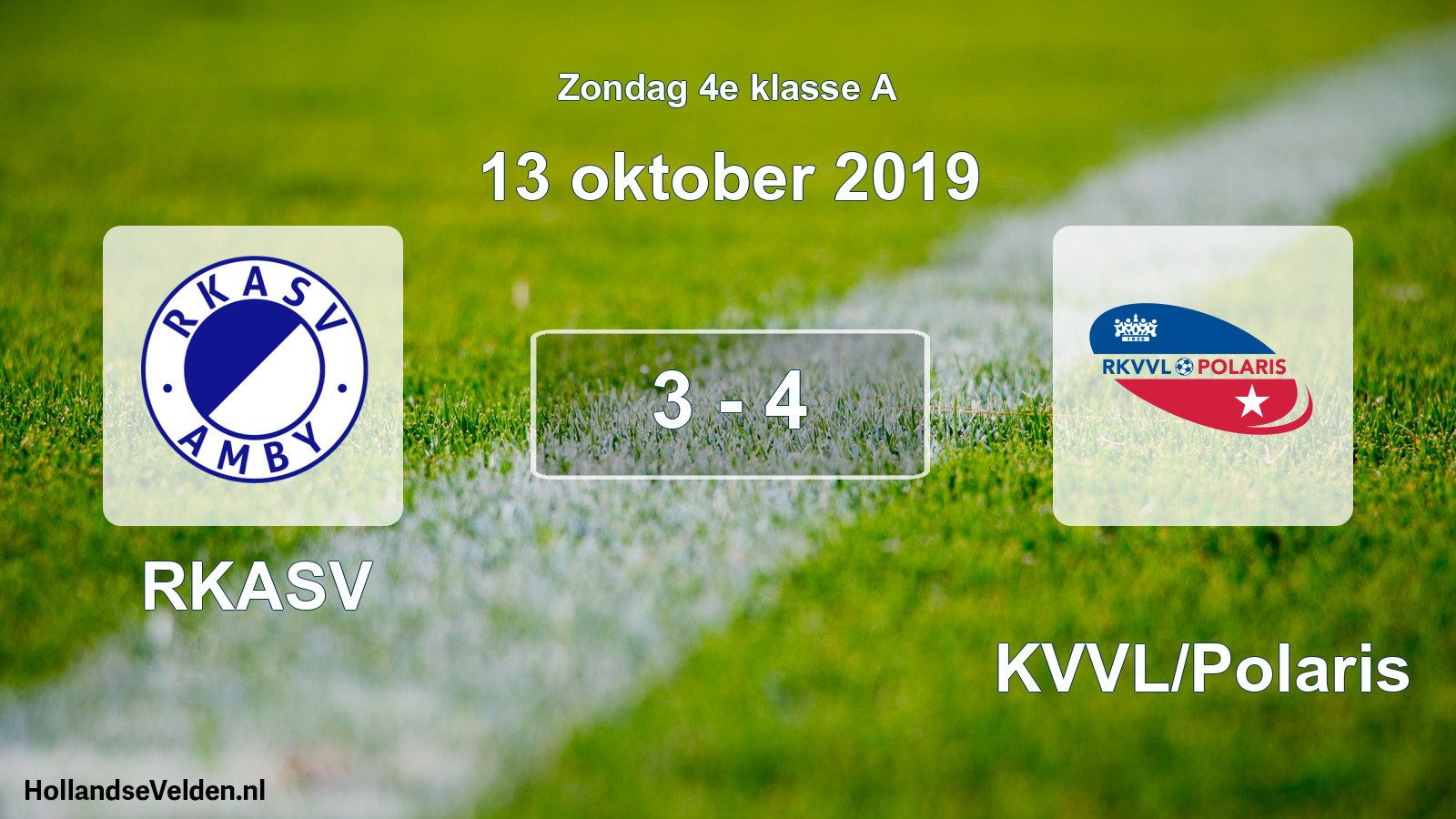 Total number of matches played: RKASV - RKVVL/Polaris 3 - 4 (13 October 2019)
