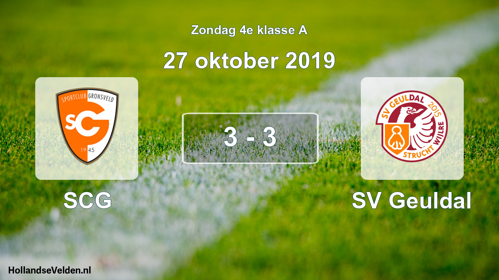 Total number of matches played: SCG - SV Geuldal 3 - 3 (27 October 2019)