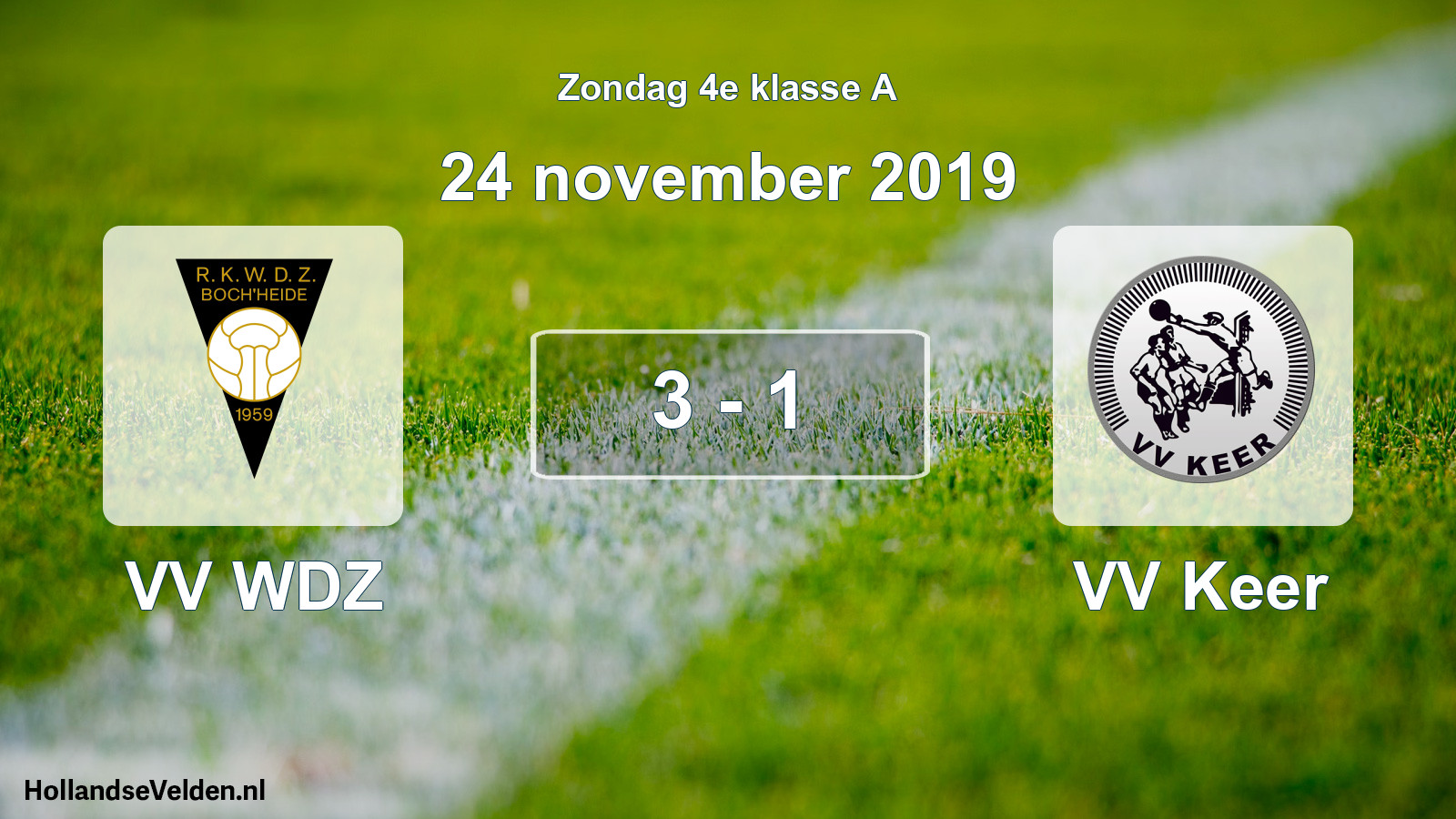 Total number of matches played: VV WDZ - VV Keer 3 - 1 (24 November 2019)