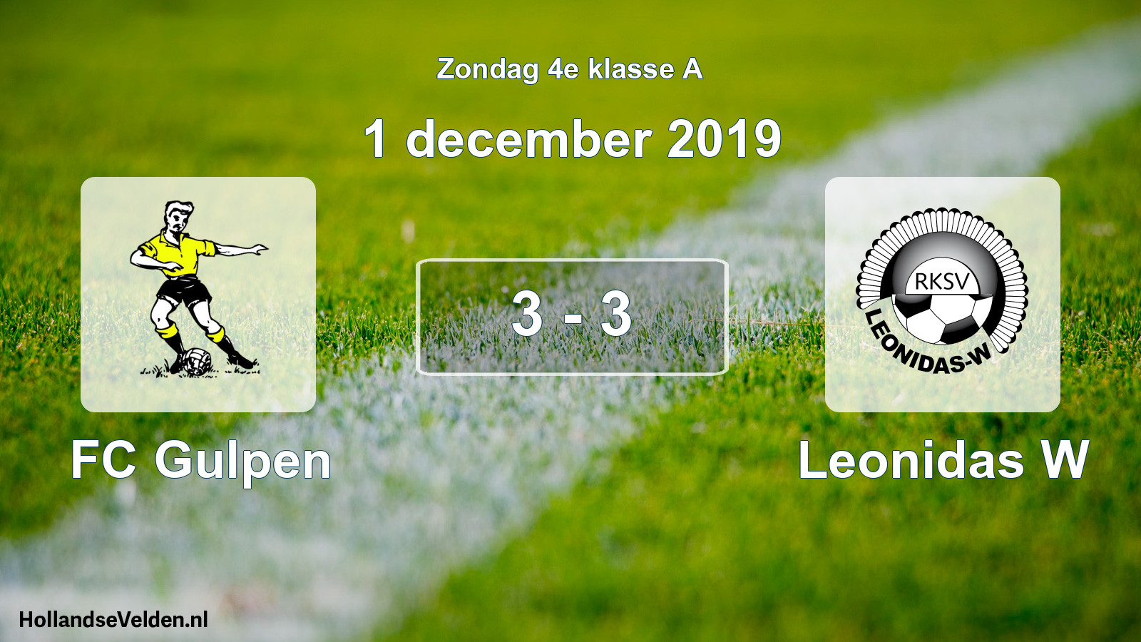 Total number of matches played: FC Gulpen - Leonidas W 3 - 3 (1 December 2019)