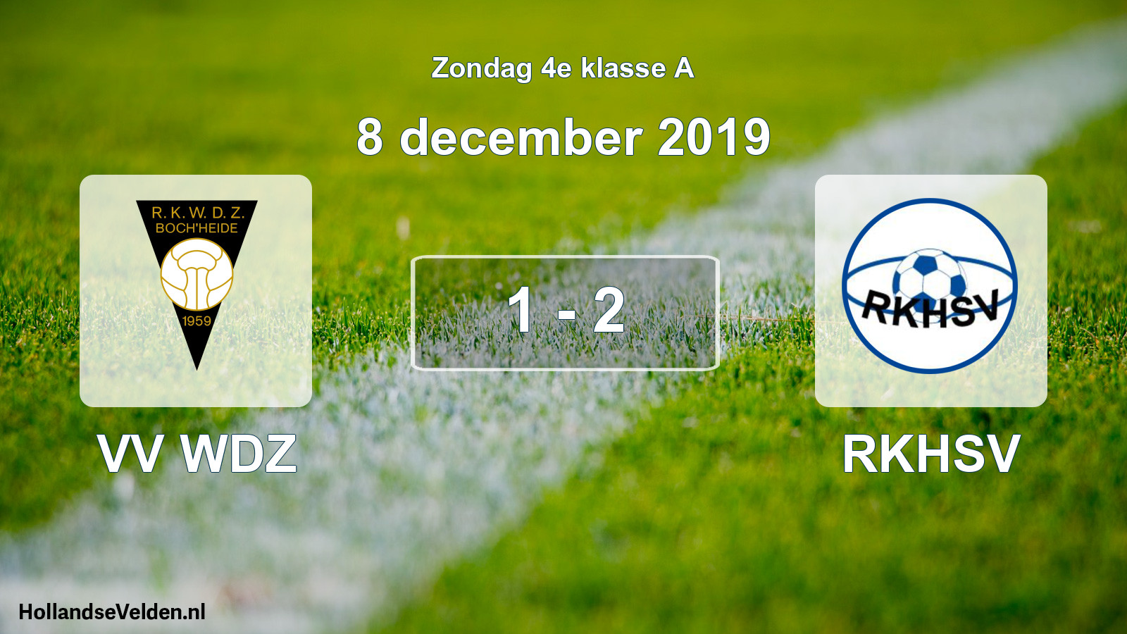 Total number of matches played: VV WDZ - RKHSV 1 - 2 (8 December 2019)