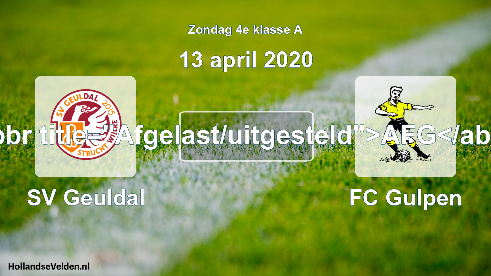 Scheduled Match: SV Geuldal - FC Gulpen (13 April 2020)