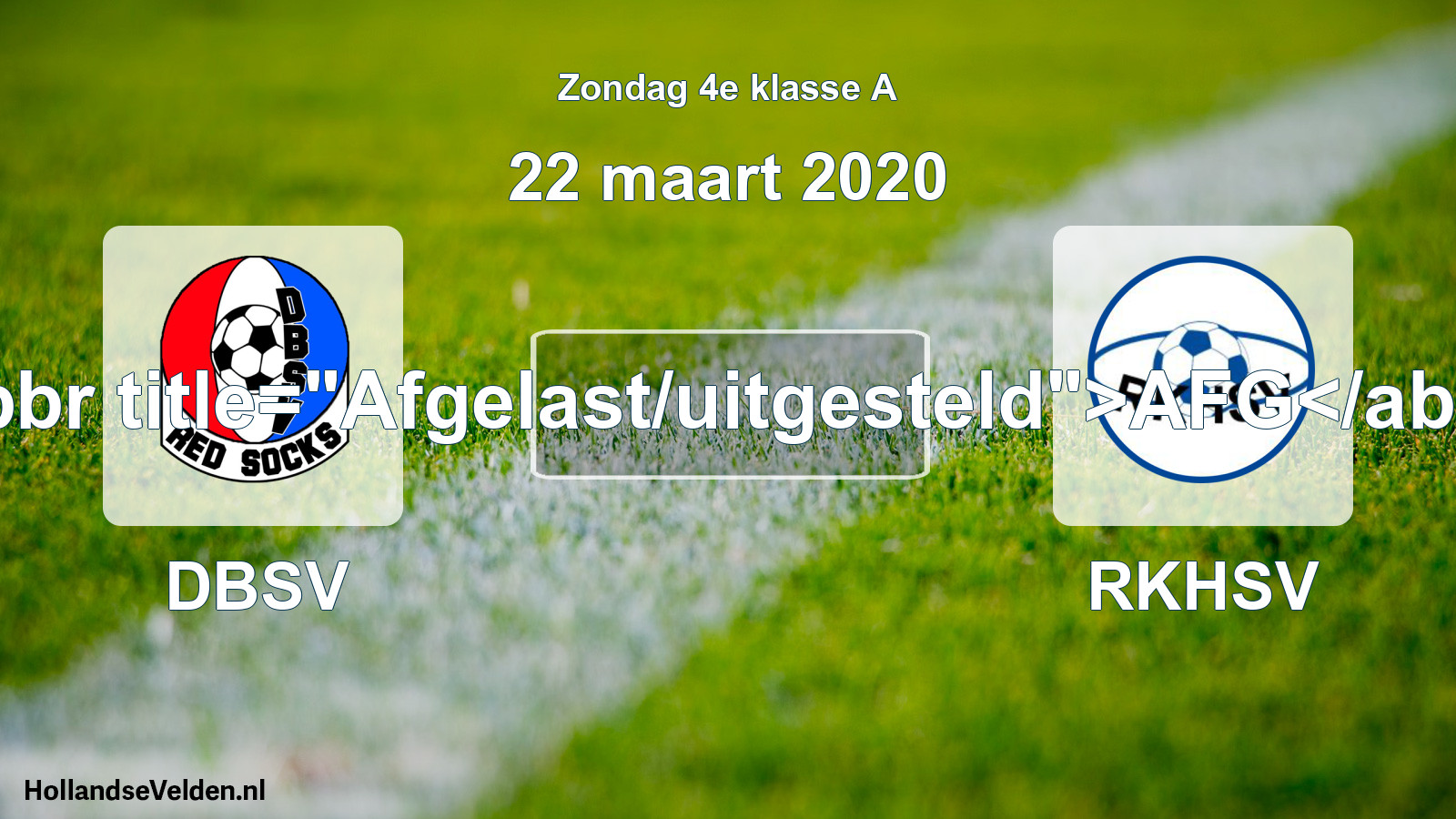 Scheduled Match: DBSV - RKHSV (22 March 2020)