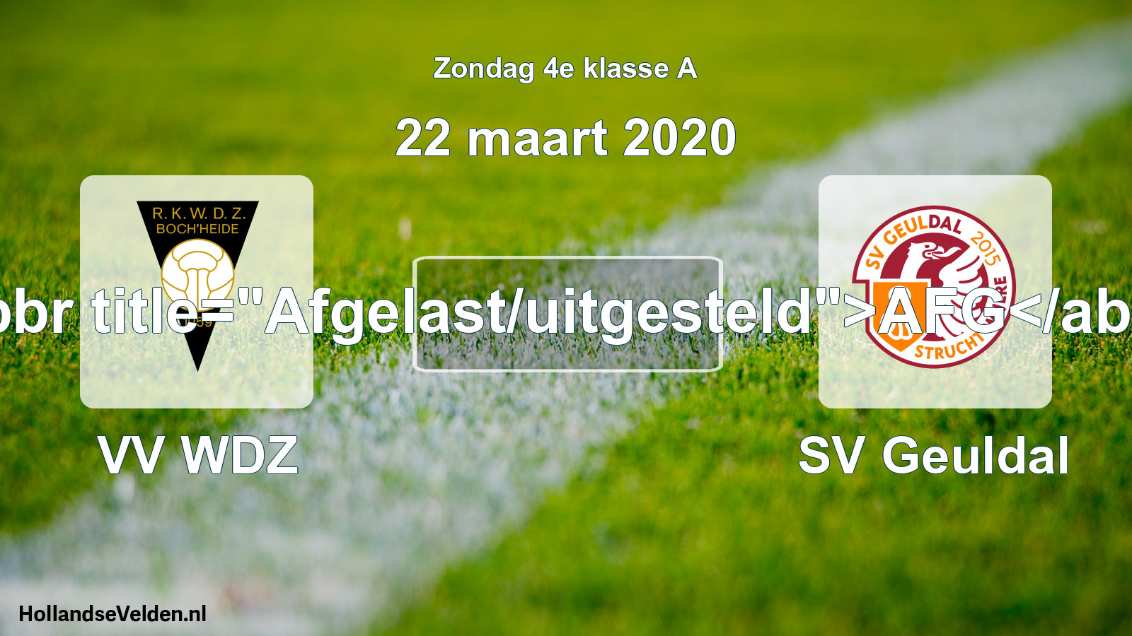 Scheduled Match: VV WDZ - SV Geuldal (22 March 2020)