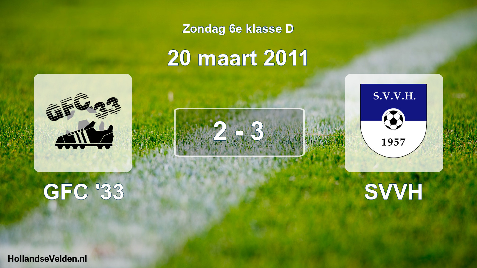 Total number of matches played: GFC '33 - SVVH 2 - 3 (20 March 2011)