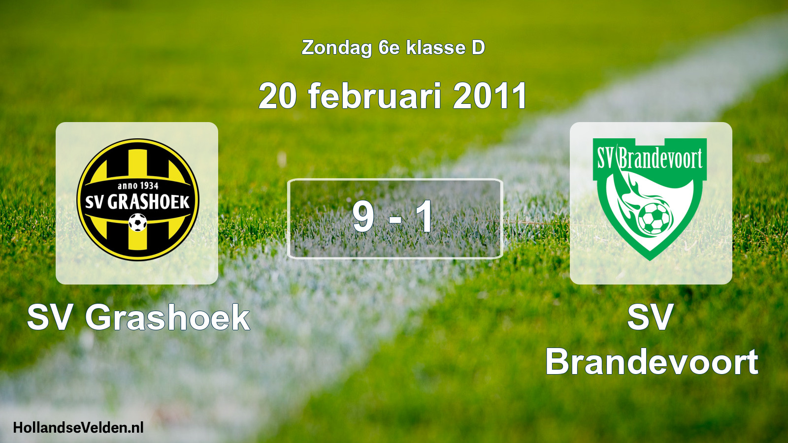 Total number of matches played: SV Grashoek - SV Brandevoort 9 - 1 (20 February 2011)