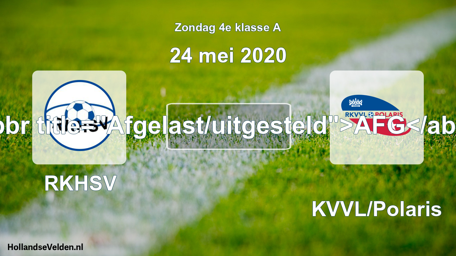 Scheduled Match: RKHSV - RKVVL/Polaris (24 May 2020)