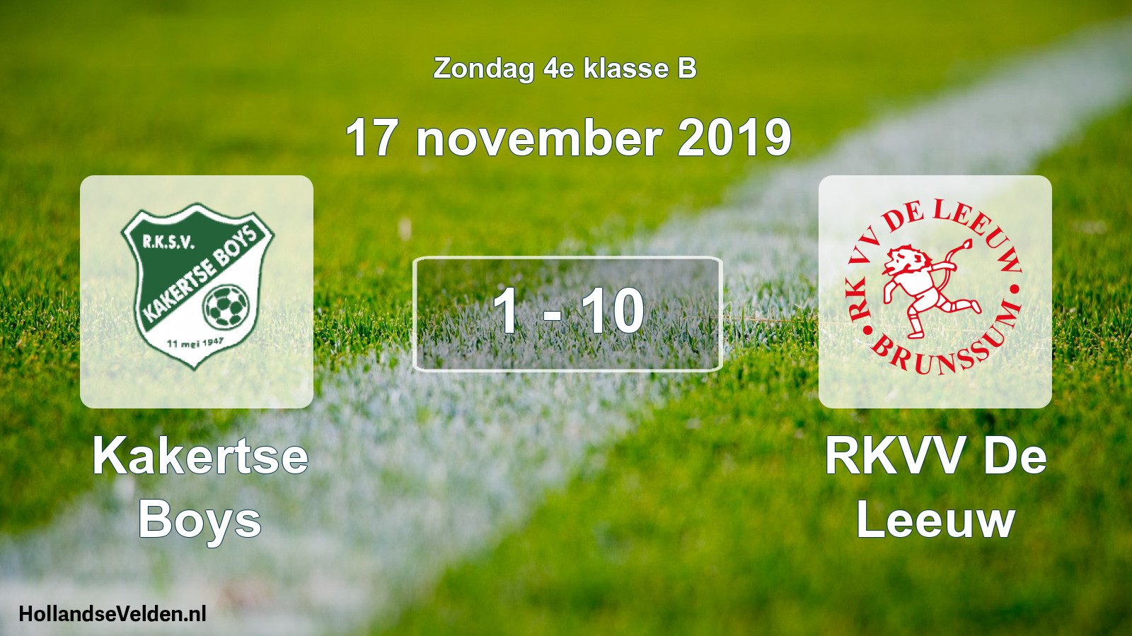 Total number of matches played: Kakertse Boys - RKVV De Leeuw 1 - 10 (17 November 2019)