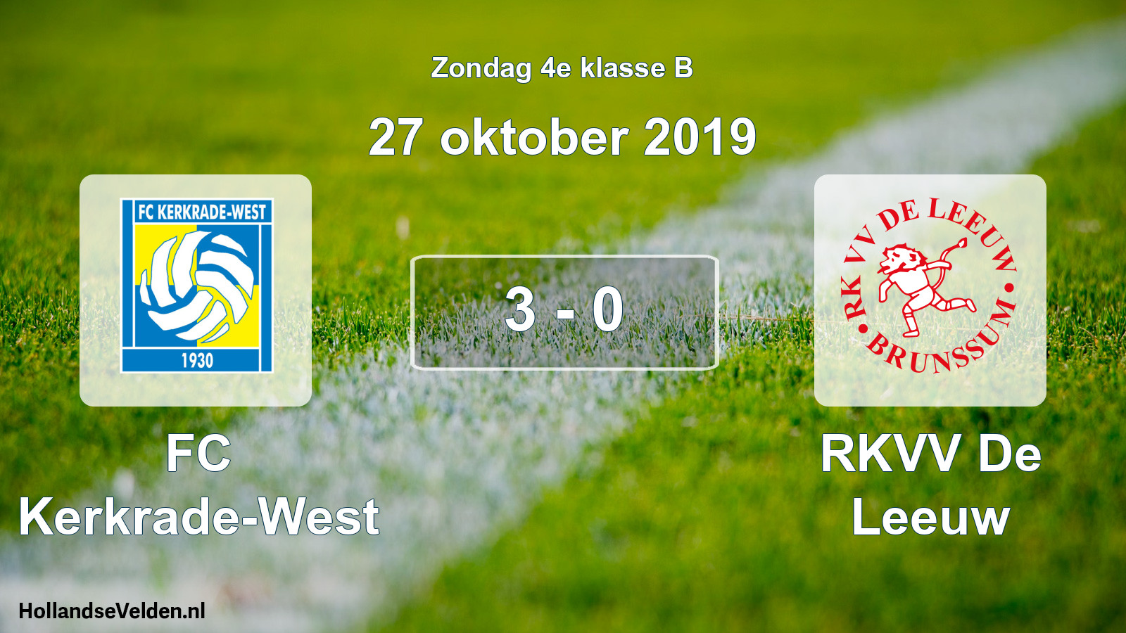 Total number of matches played: FC Kerkrade-West - RKVV De Leeuw 3 - 0 (27 October 2019)