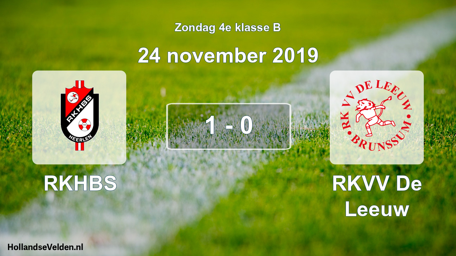 Total number of matches played: RKHBS - RKVV De Leeuw 1 - 0 (24 November 2019)