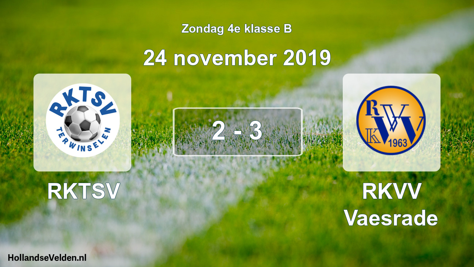 Total number of matches played: RKTSV - RKVV Vaesrade 2 - 3 (24 November 2019)