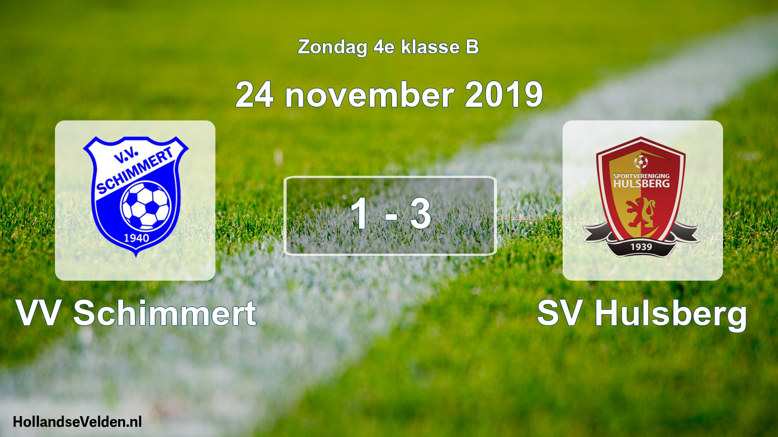 Total number of matches played: VV Schimmert - SV Hulsberg 1 - 3 (24 November 2019)
