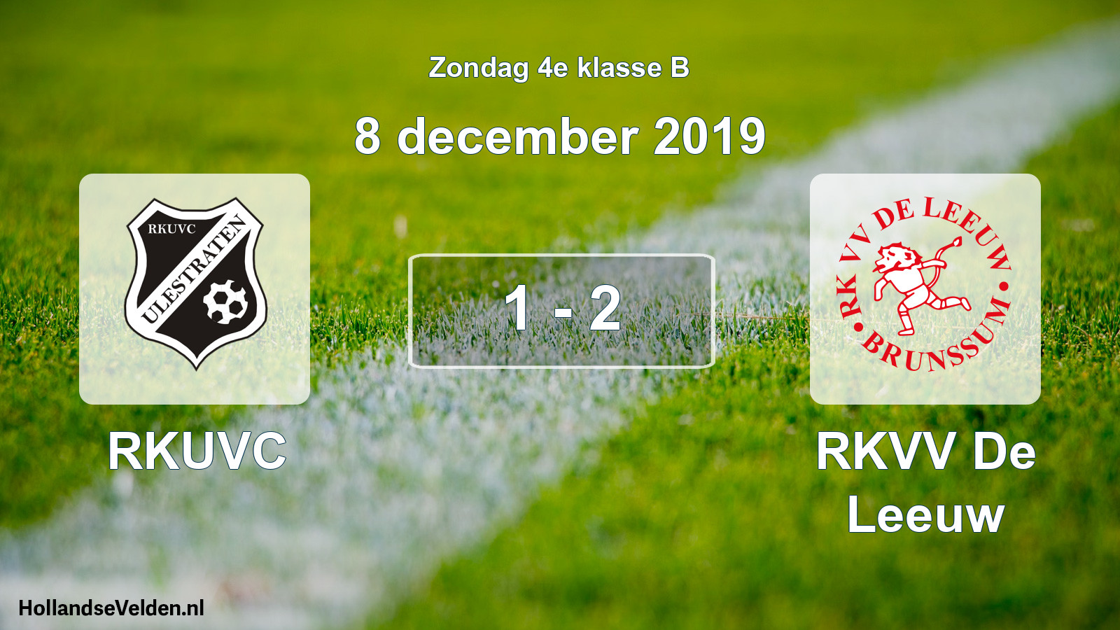 Total number of matches played: RKUVC - RKVV De Leeuw 1 - 2 (8 December 2019)