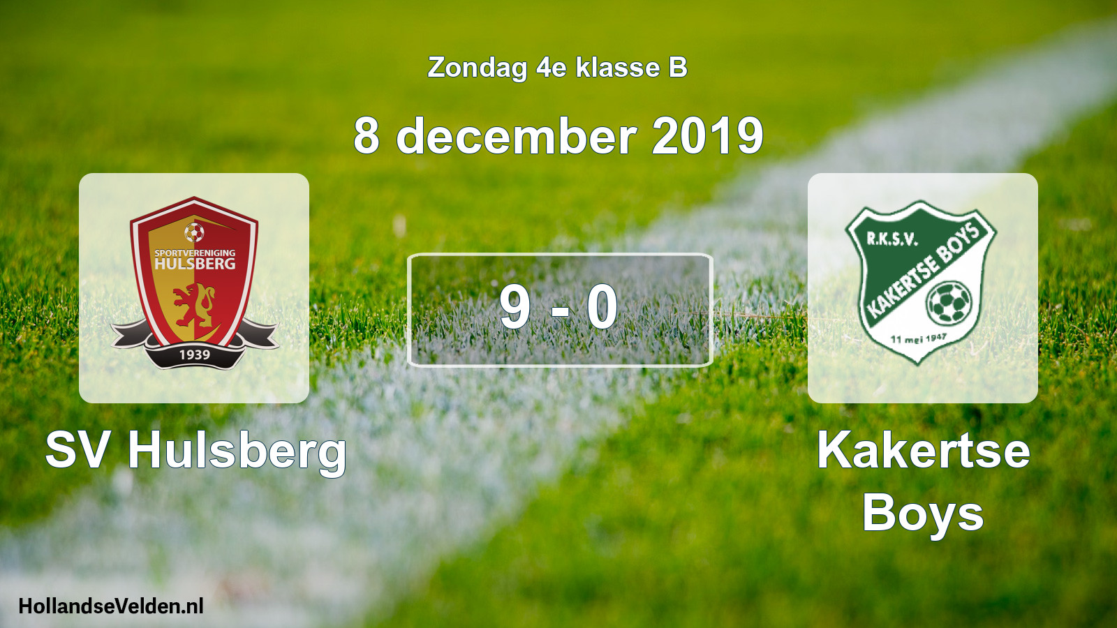 Total number of matches played: SV Hulsberg - Kakertse Boys 9 - 0 (8 December 2019)
