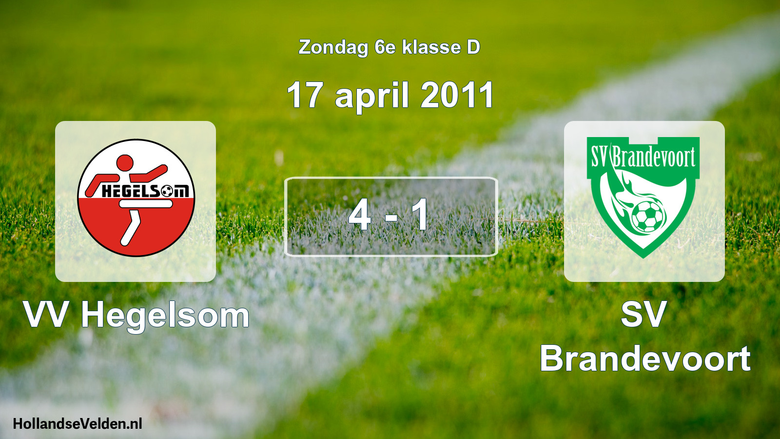 Total number of matches played: VV Hegelsom - SV Brandevoort 4 - 1 (17 April 2011)