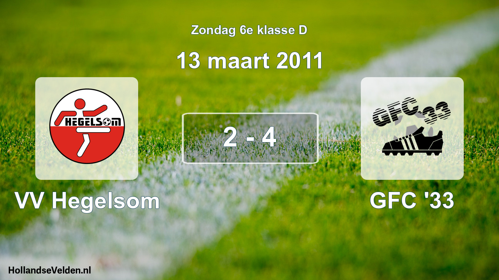 Total number of matches played: VV Hegelsom - GFC '33 2 - 4 (13 March 2011)