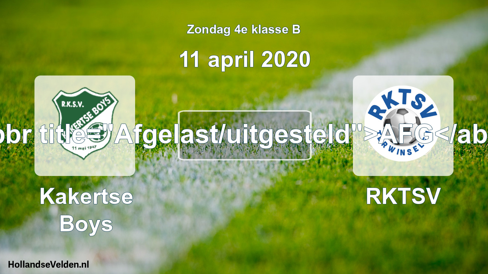 Scheduled Match: Kakertse Boys - RKTSV (11 April 2020)