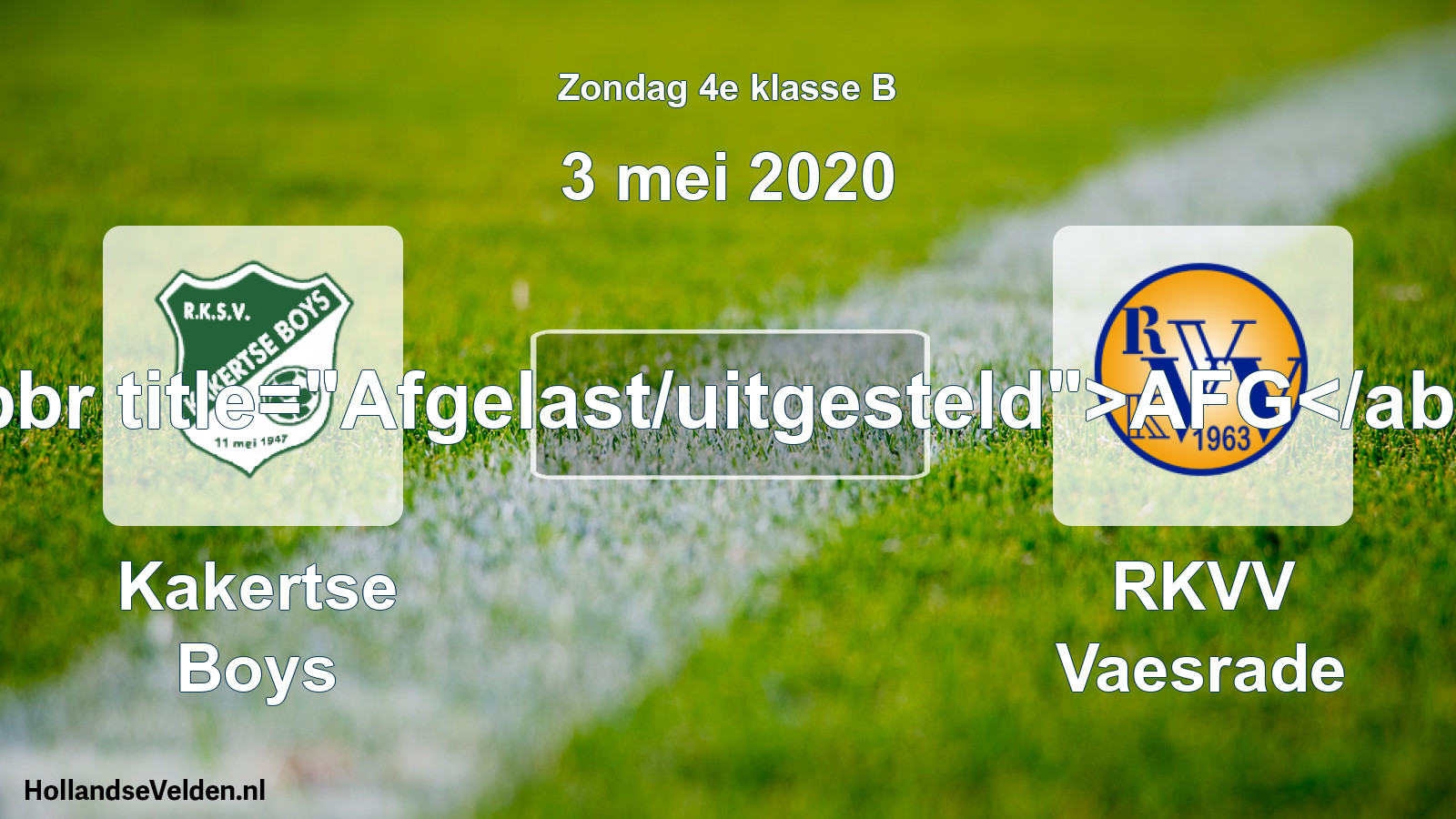 Scheduled Match: Kakertse Boys - RKVV Vaesrade (3 May 2020)
