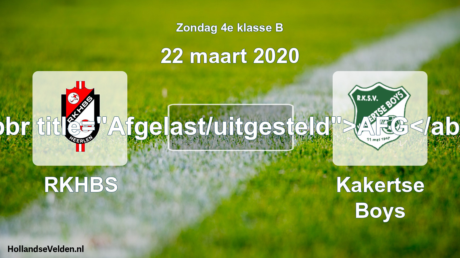 Scheduled Match: RKHBS - Kakertse Boys (22 March 2020)