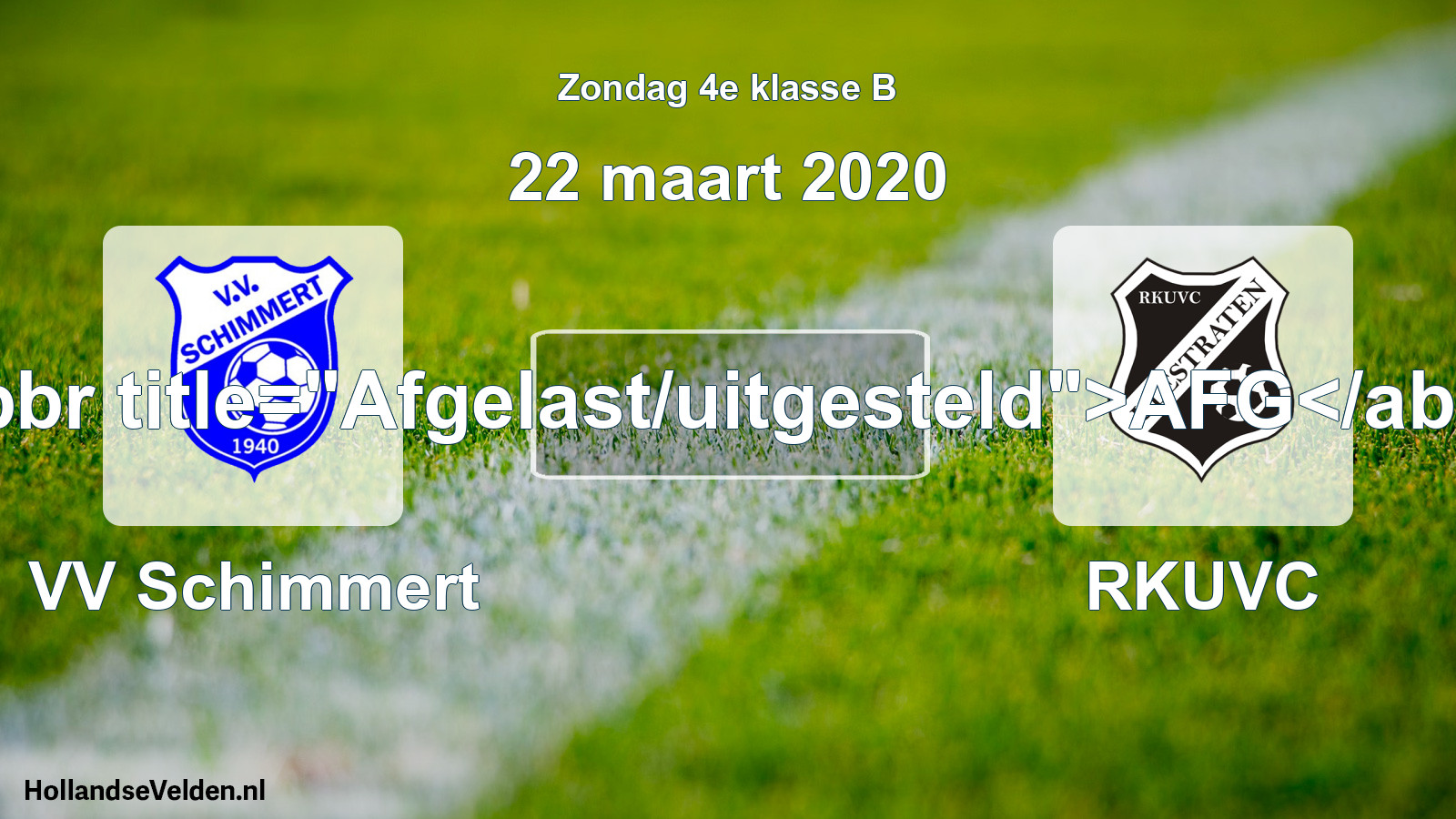Scheduled Match: VV Schimmert - RKUVC (22 March 2020)