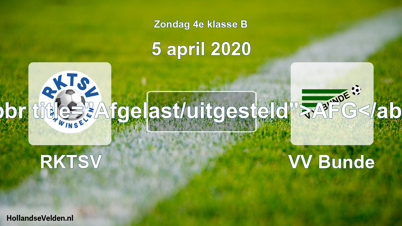 Scheduled Match: RKTSV - VV Bunde (5 April 2020)