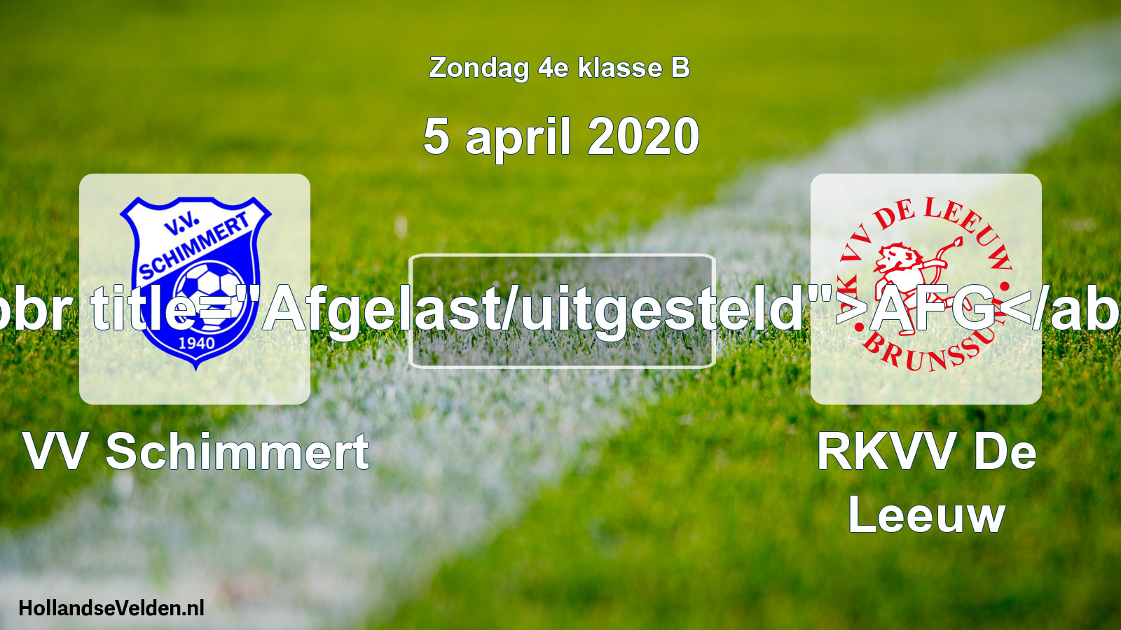 Scheduled Match: VV Schimmert - RKVV De Leeuw (5 April 2020)